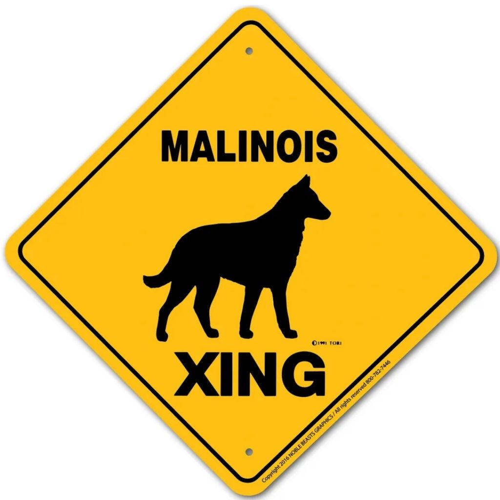 Noble Beasts - Malinois X-ing Sign