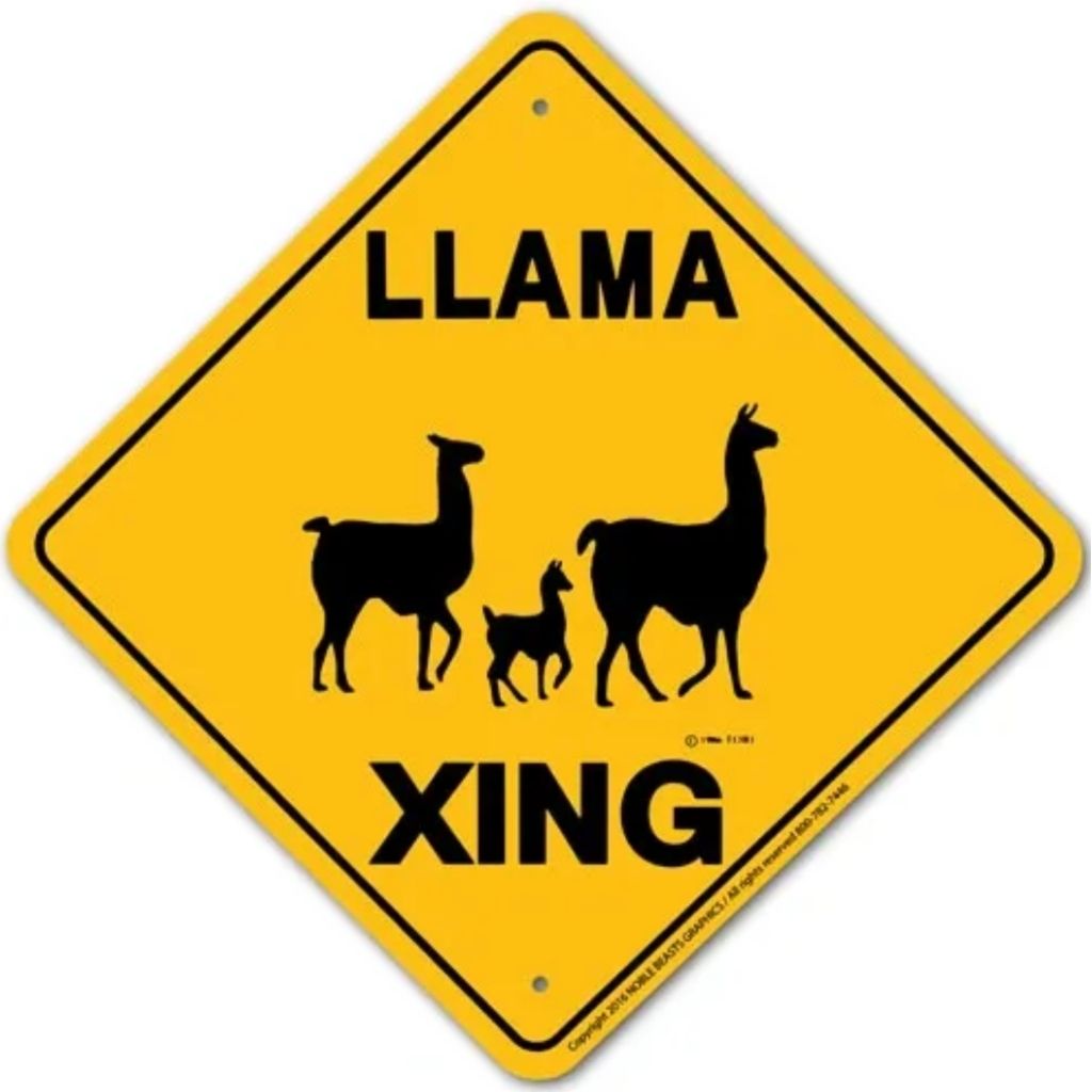 Noble Beasts - Llama X-ing Sign