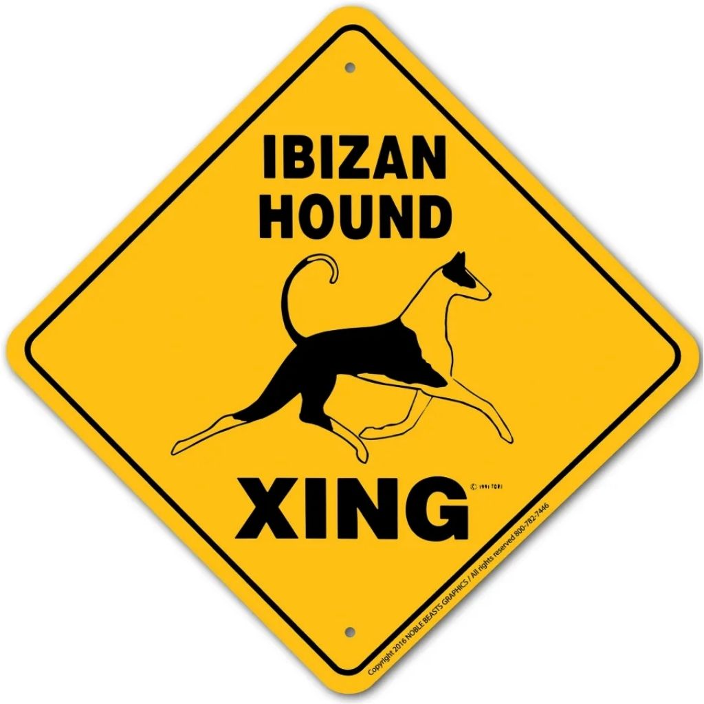 Noble Beasts - Ibizan Hound X-ing Sign