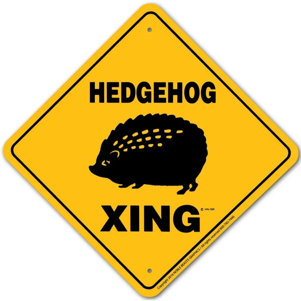 Noble Beasts - Hedgehog X-ing Sign
