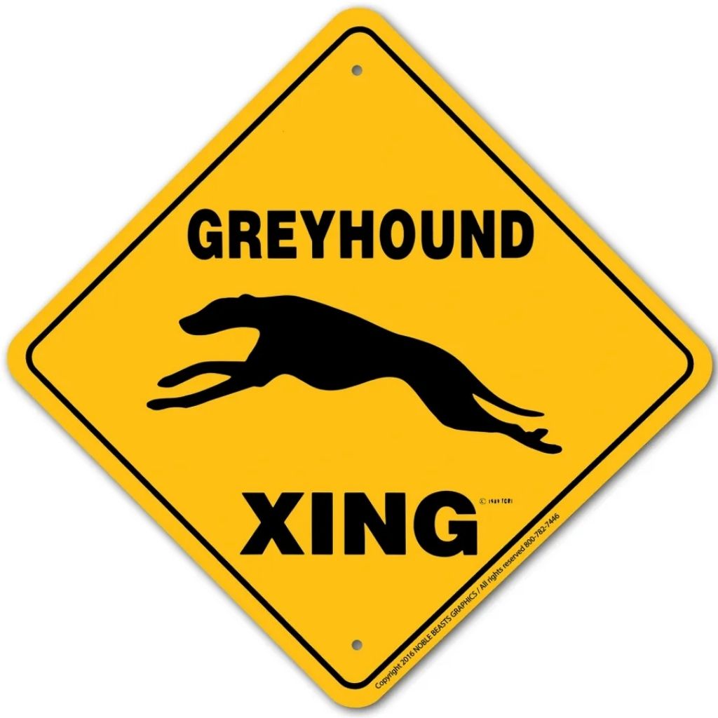 Noble Beasts - Greyhound X-ing Sign