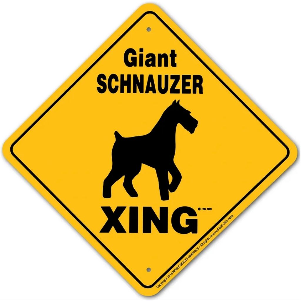 Noble Beasts - Giant Schnauzer X-ing Sign
