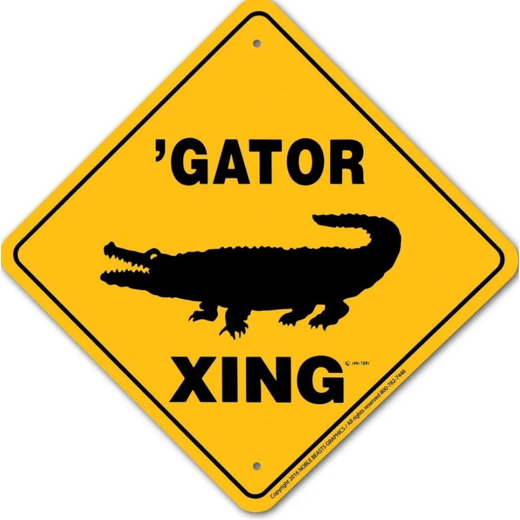 Noble Beasts - Gator X-ing Sign