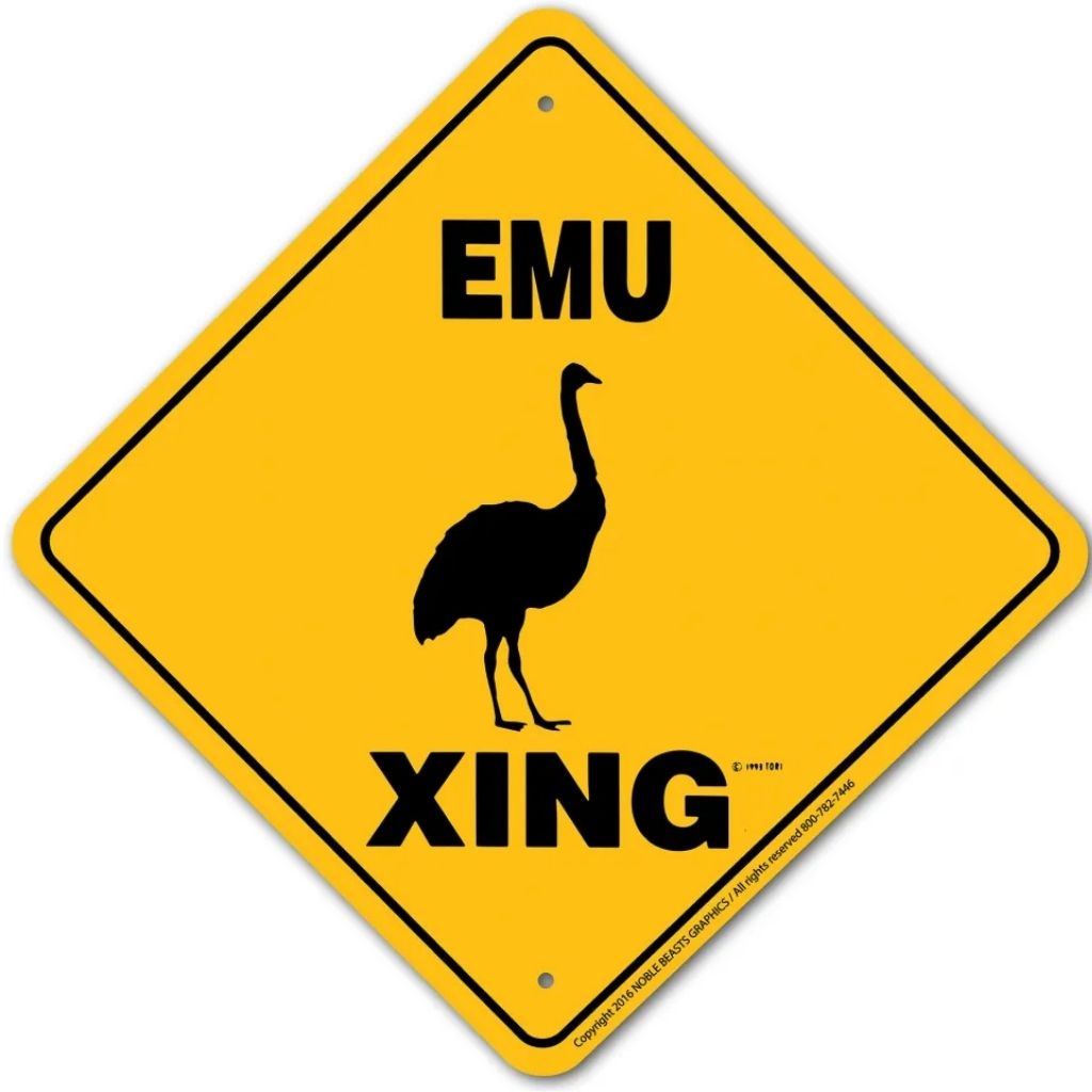 Noble Beasts - Emu X-ing Sign