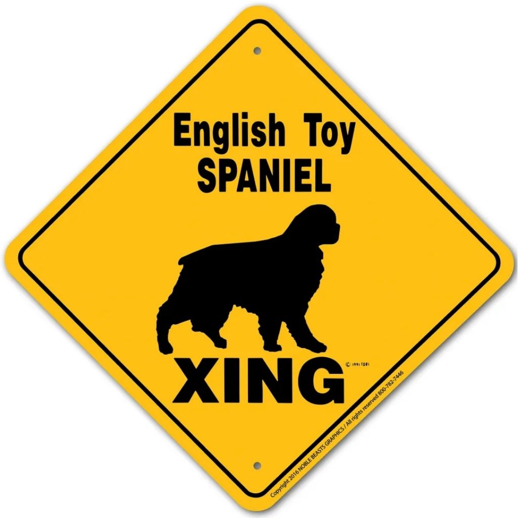 Noble Beasts - English Toy Spaniel X-ing Sign