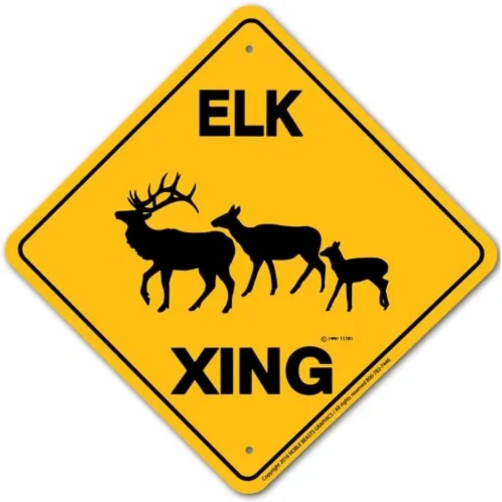 Noble Beasts - Elk X-ing Sign