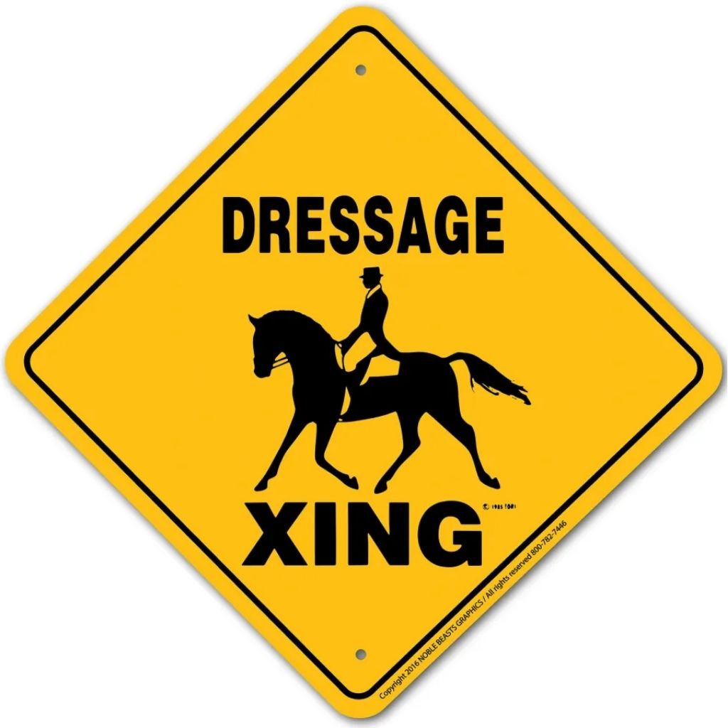 Noble Beasts - Dressage X-ing Sign