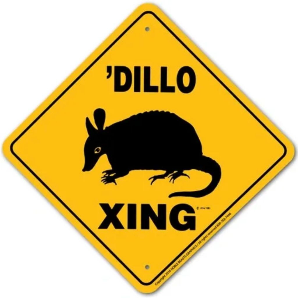 Noble Beasts - Dillo X-ing Sign