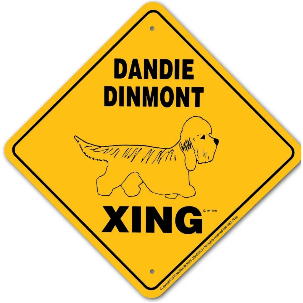 Noble Beasts - Dandi Dinmont X-ing Sign