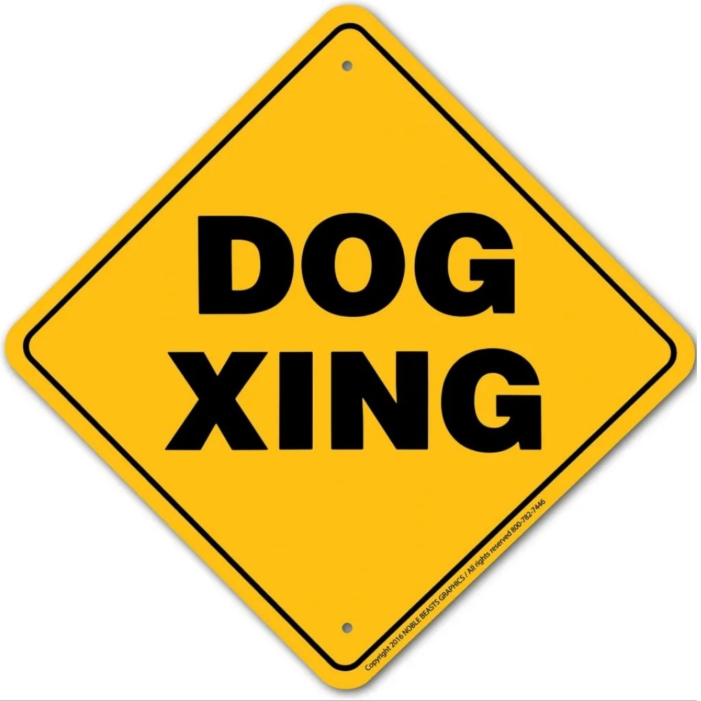 Noble Beasts - Dog X-ing Sign