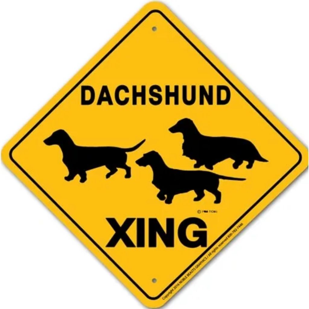 Noble Beasts - Dachshund X-ing Sign