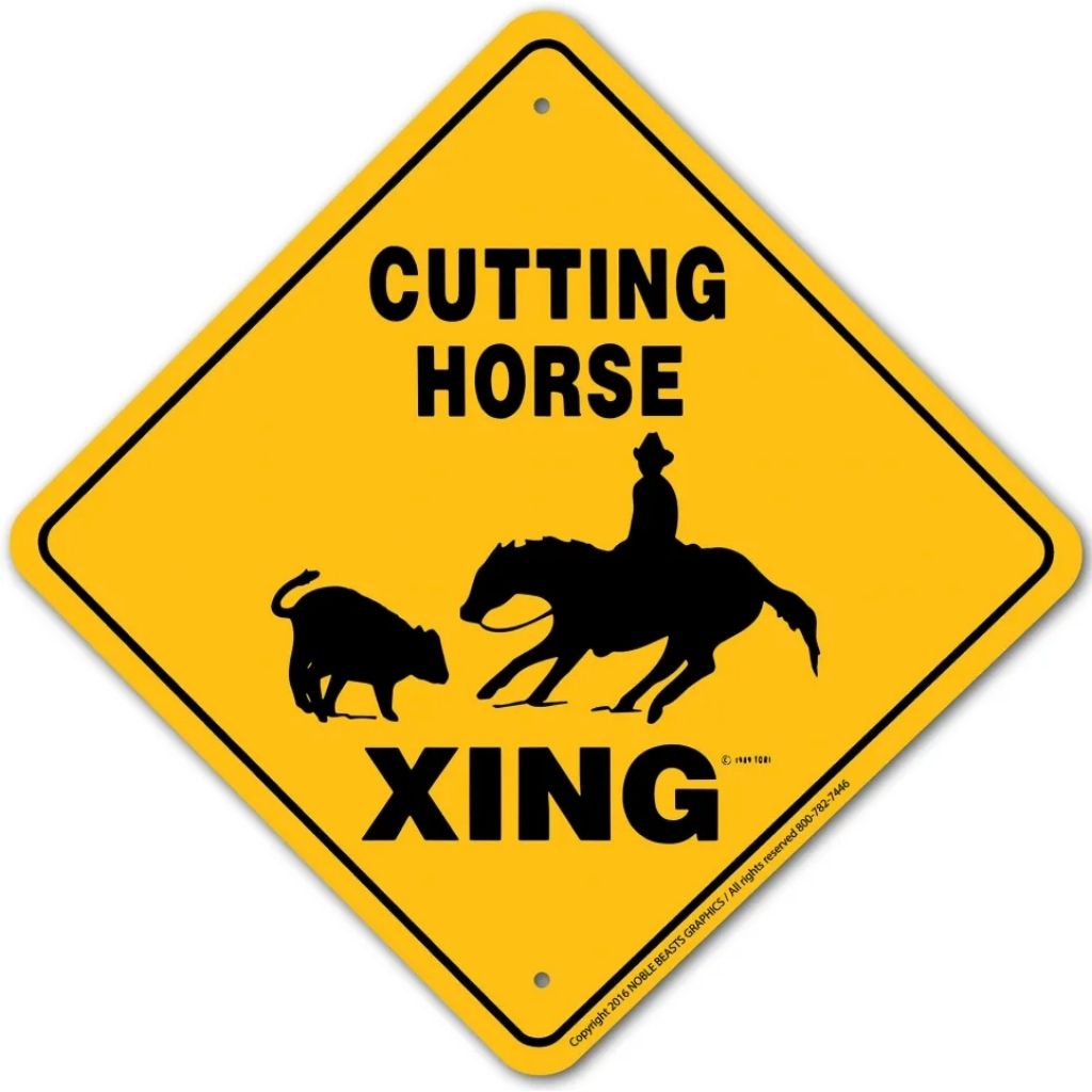 Noble Beasts - Cutting Horse X-ing Sign