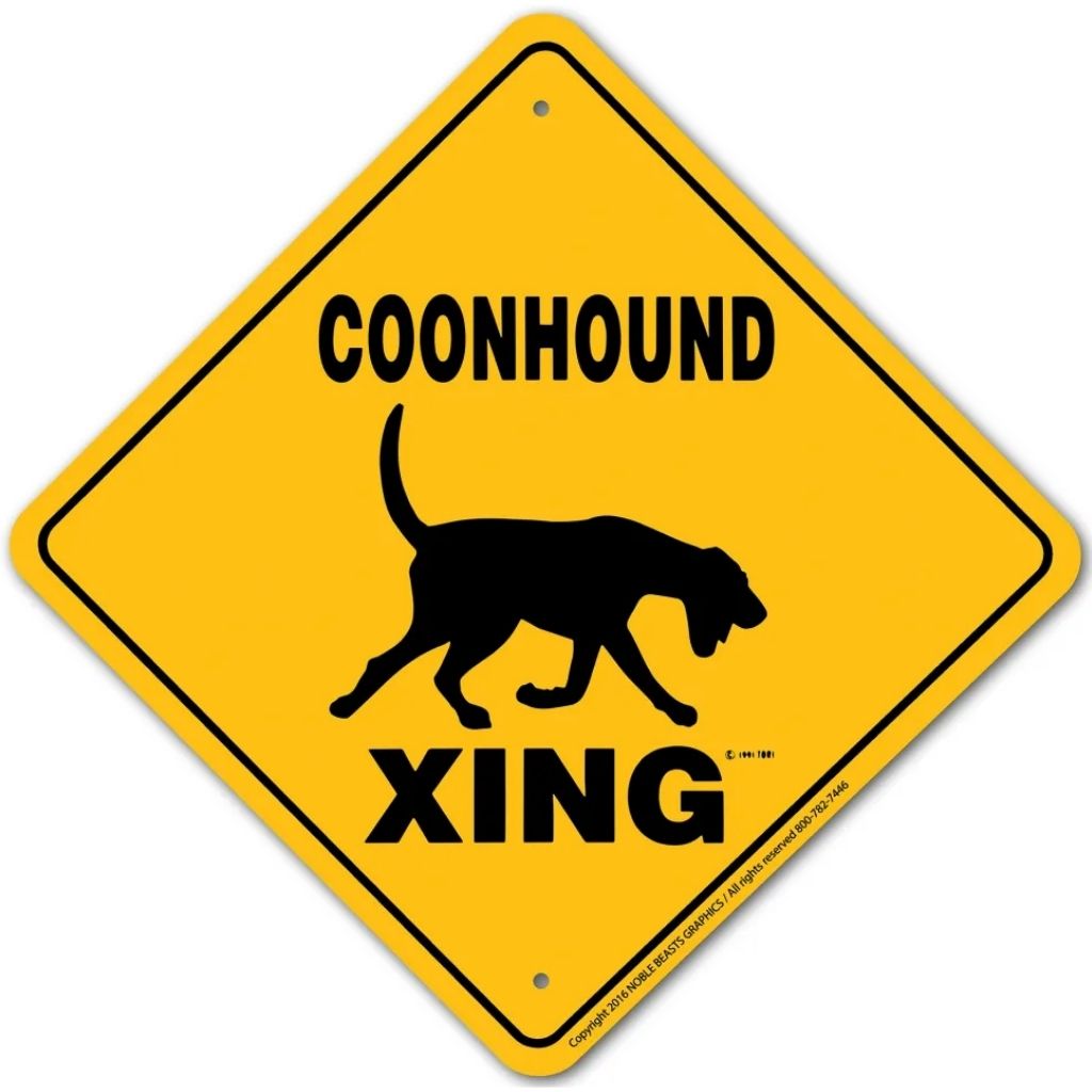 Noble Beasts - Coonhound X-ing Sign
