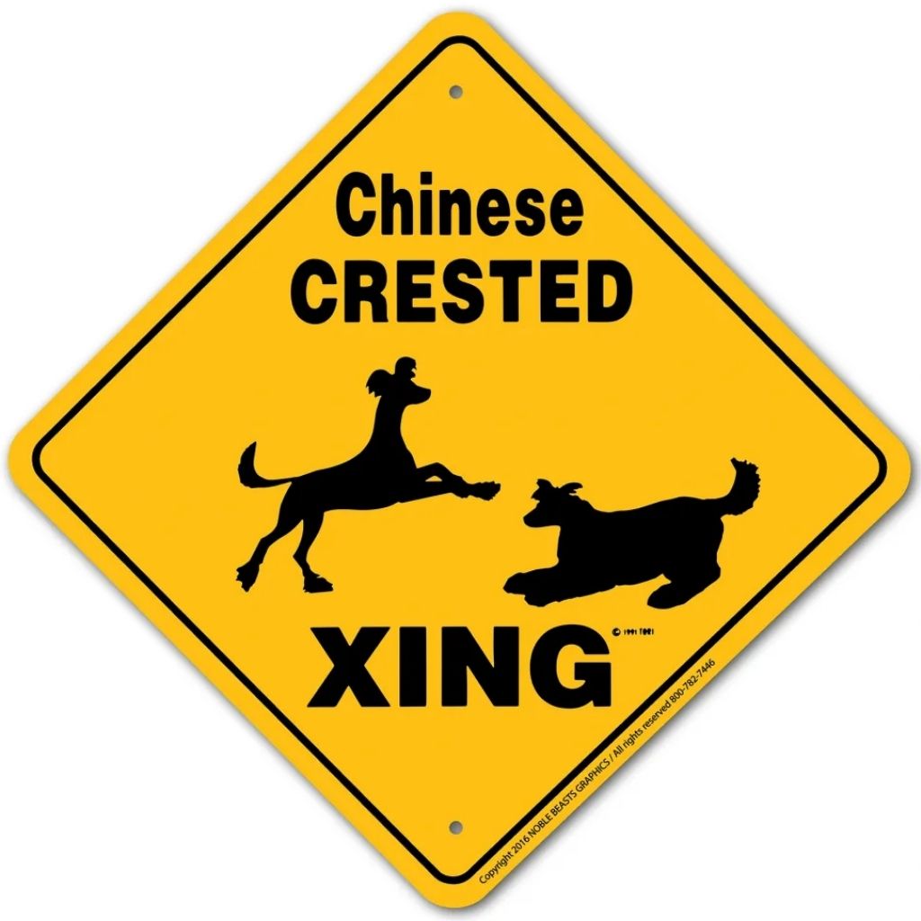 Noble Beasts - Chinese Crested X-ing Sign