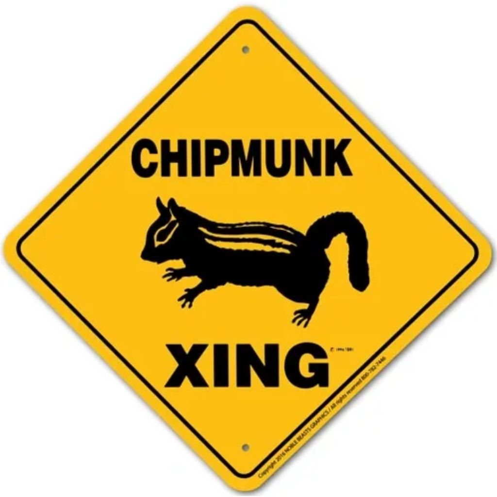 Noble Beasts - Chipmunk X-ing Sign