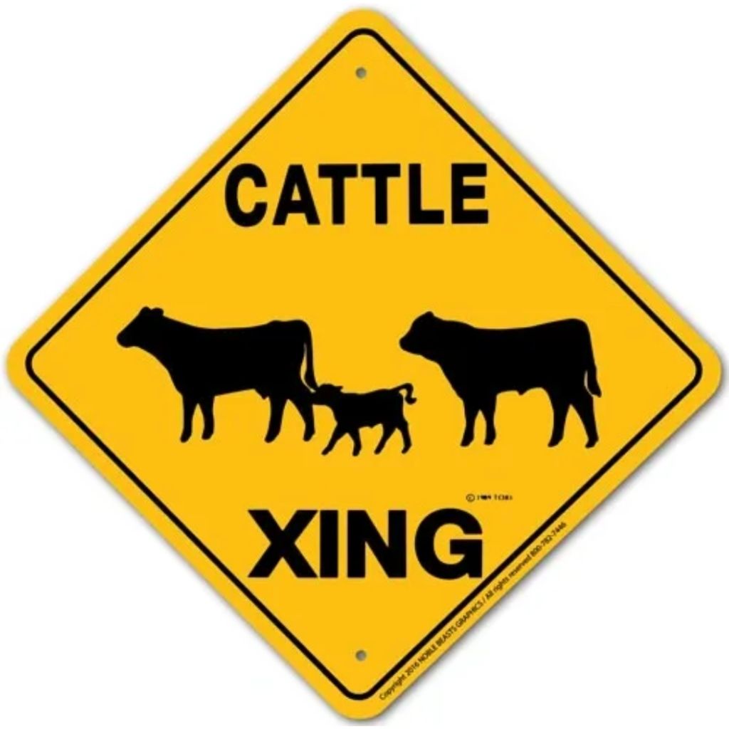 Noble Beasts - Cattle Generic X-ing Sign