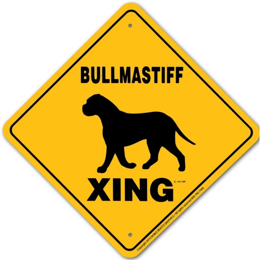 Noble Beasts - Bullmastiff X-ing Sign