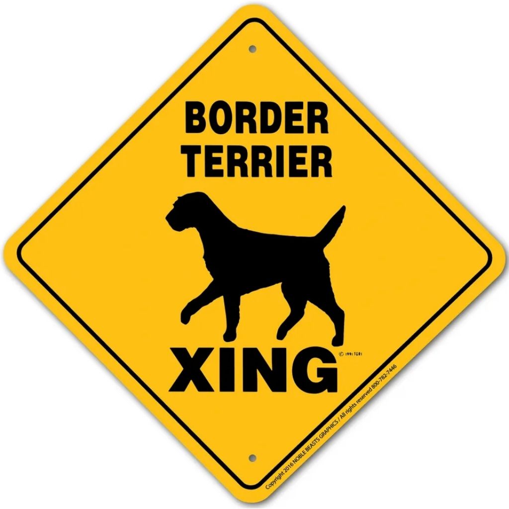 Noble Beasts - Border Terrier X-ing Sign