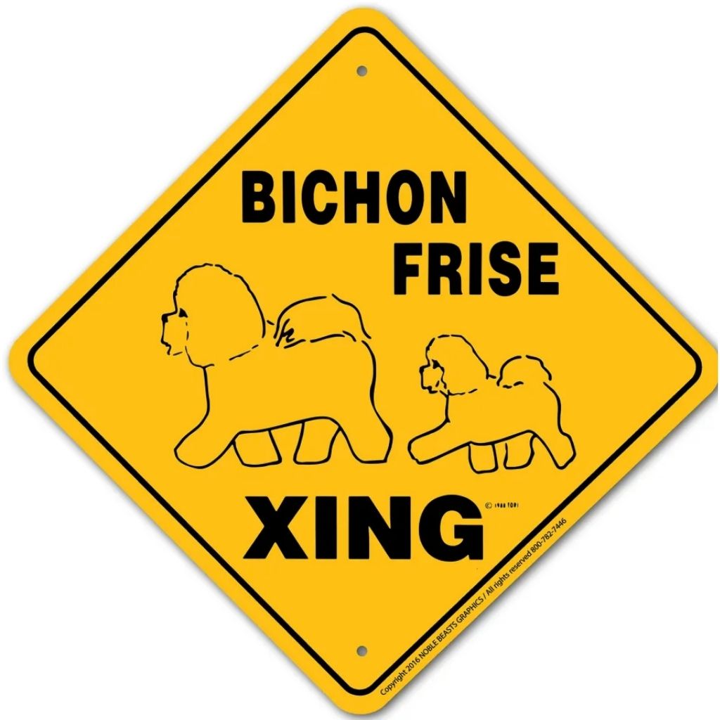 Noble Beasts - Bichon Frise X-ing Sign