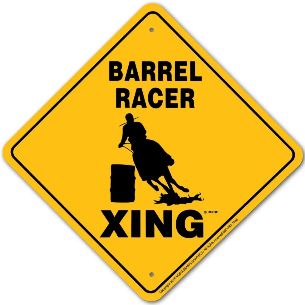 Noble Beasts - Barrel Racer X-ing Sign