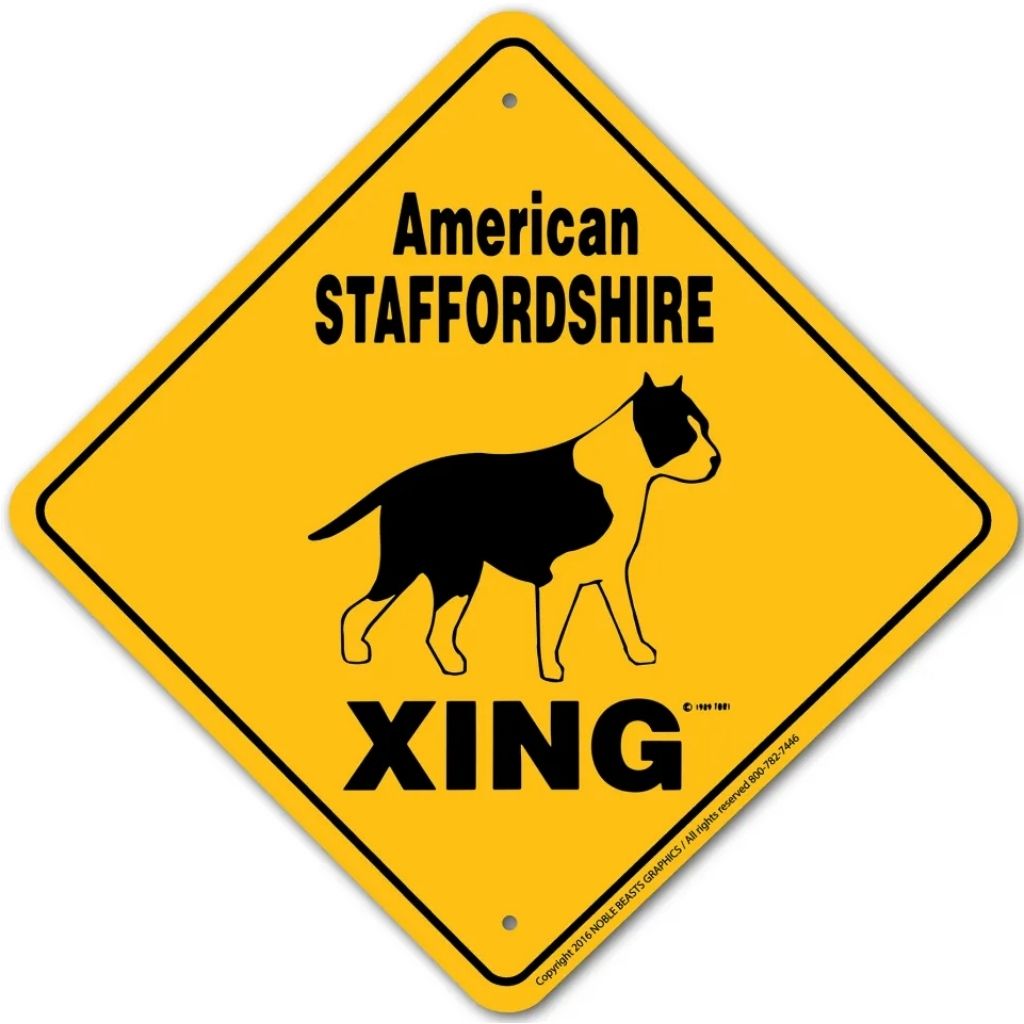 Noble Beasts - American Staffordshire X-ing Sign