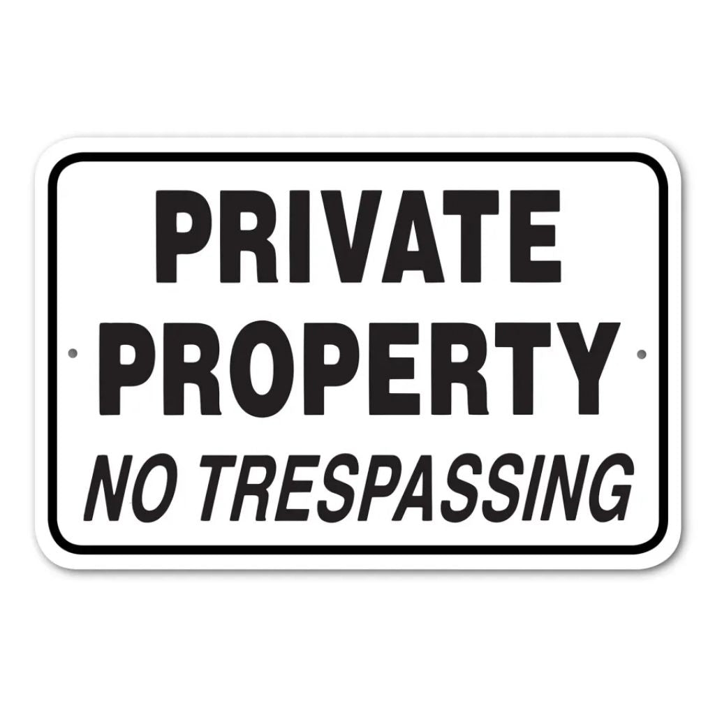 Noble Beasts - Private Property No Trespassing Sign