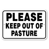 Noble Beasts - Please Keep Out of Pasture Sign