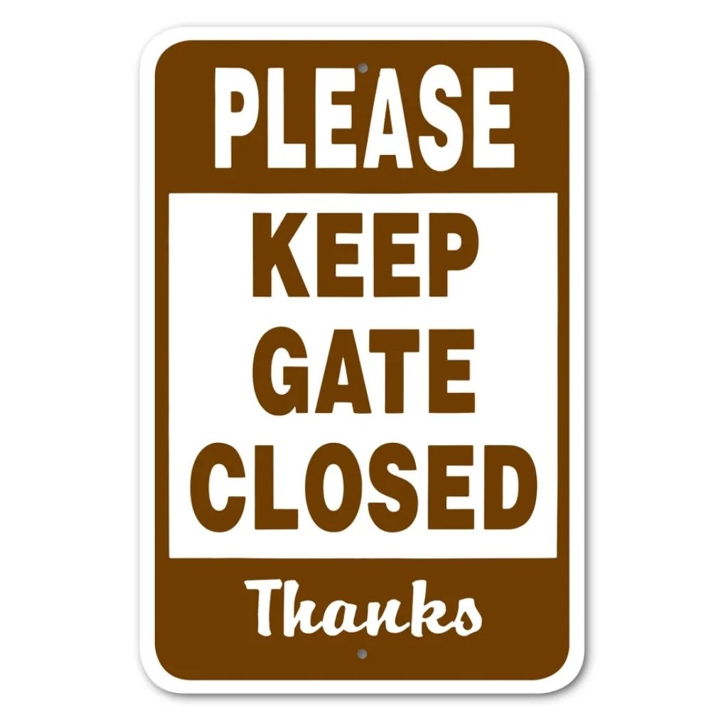 Noble Beasts - Please Keep Gate Closed Sign