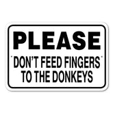 Noble Beasts - Please Don't Feed Fingers To Donkeys Sign