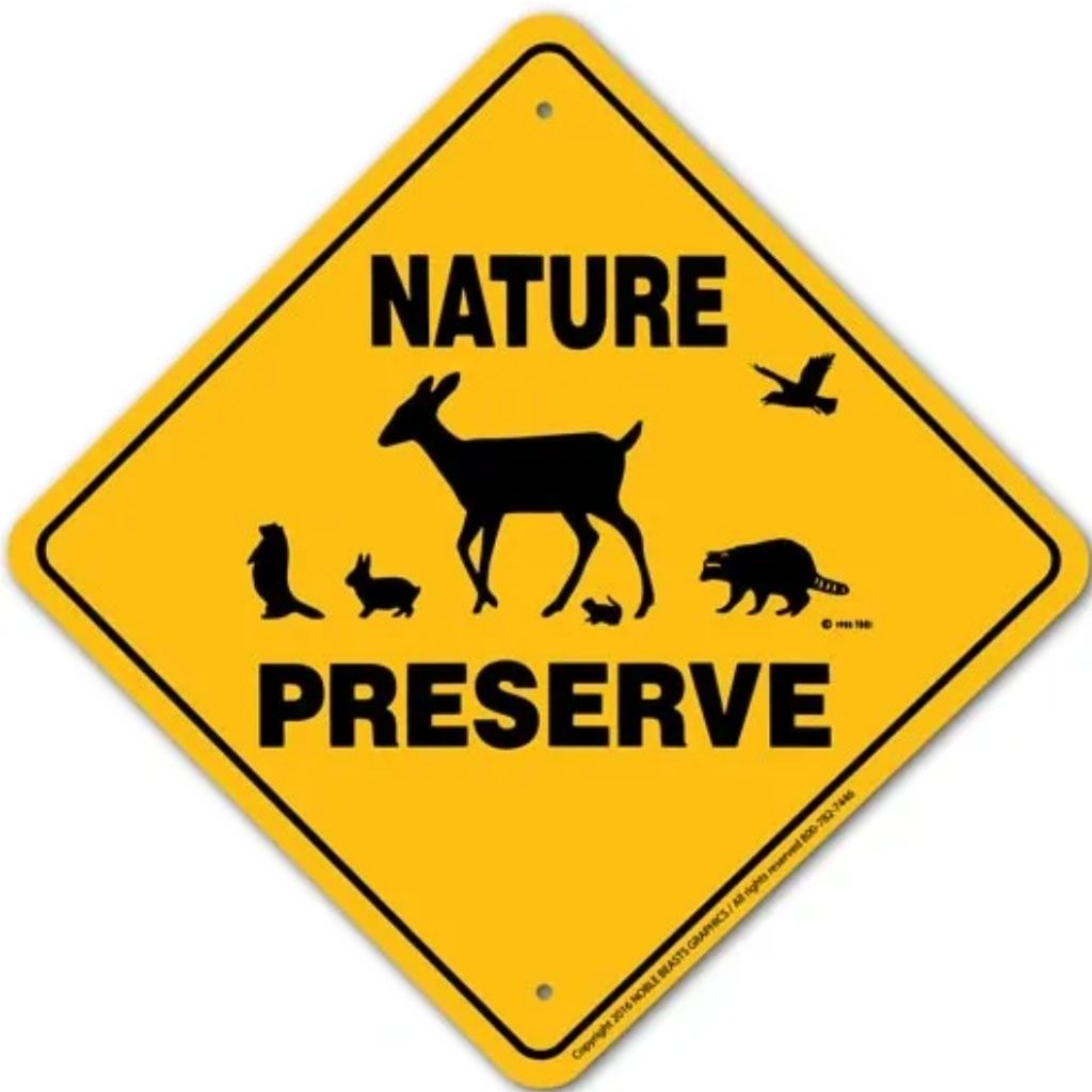 Noble Beasts - Nature Preserve Sign