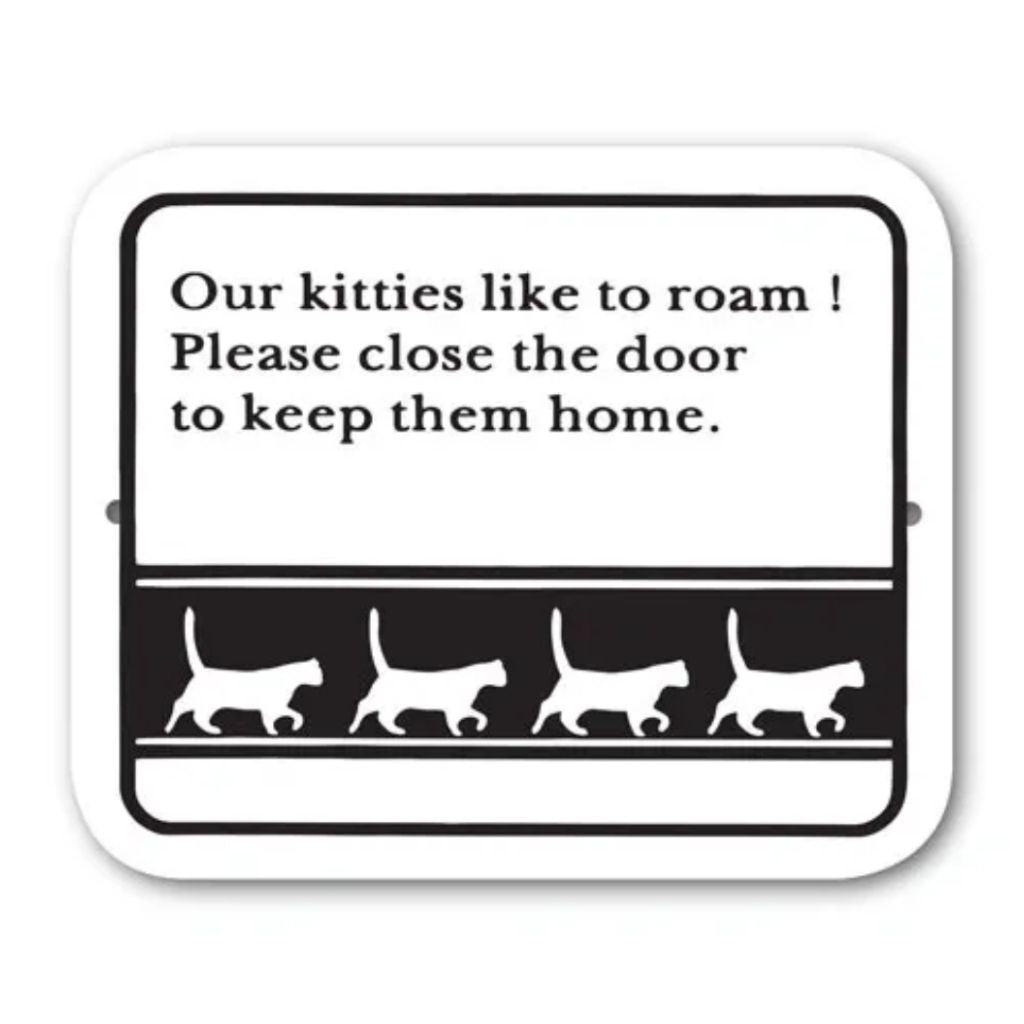 Noble Beasts - Kitties Roam Sign