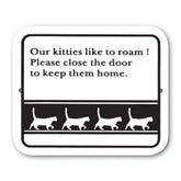 Noble Beasts - Kitties Roam Sign