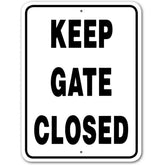 Noble Beasts - Keep Gate Closed Sign
