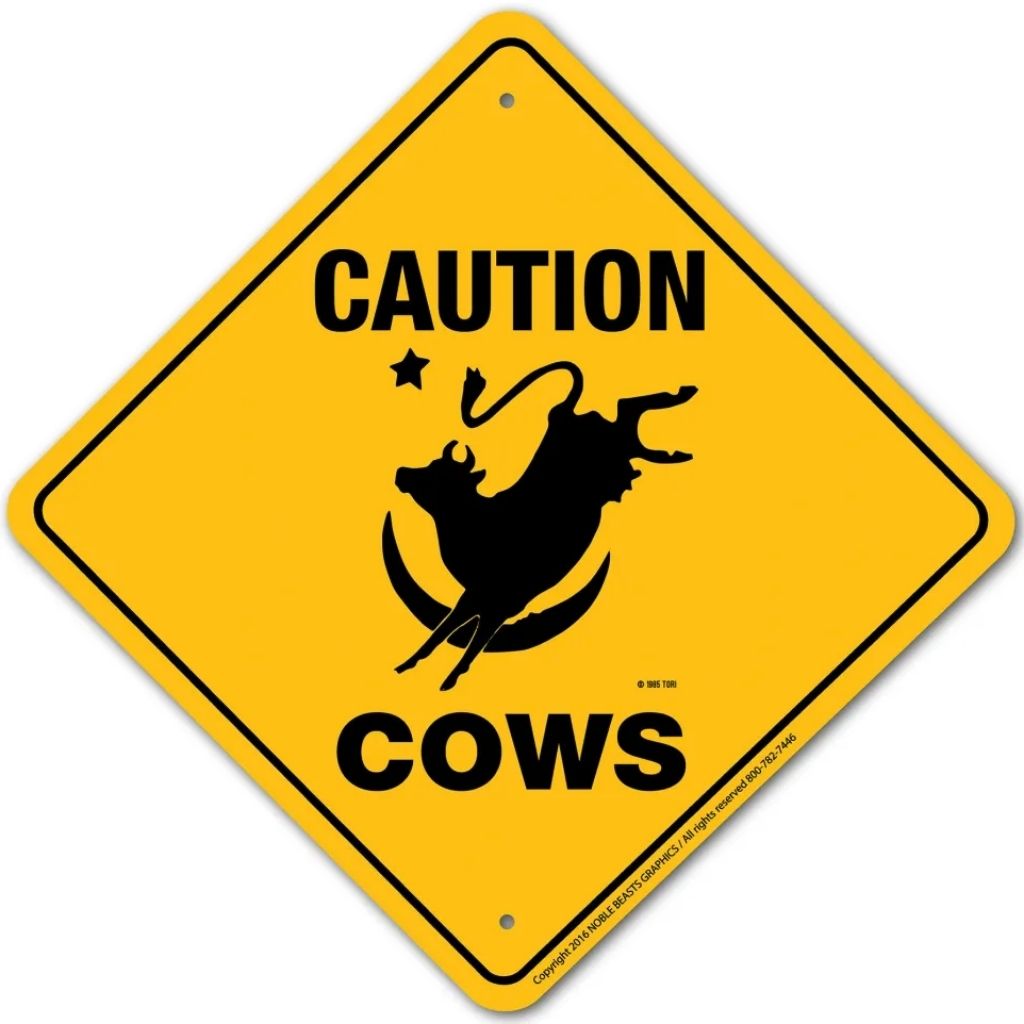 Noble Beasts - Caution Cows Sign