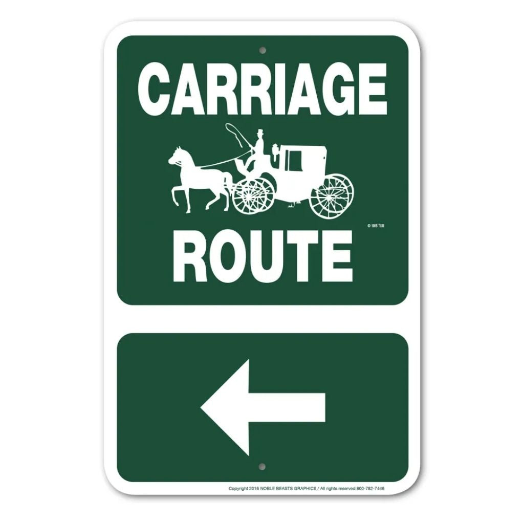 Noble Beasts - Sign Carriage Route (Left)