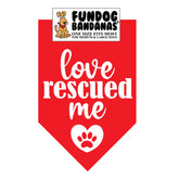 FunDog Bandanas - Dog Bandana Love Rescued Me