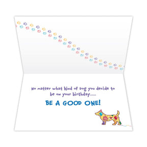 Dog Speak - Birthday Card No Matter What Kind